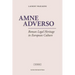Amne Adverso: Roman Legal Heritage in European Culture