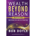 Wealth Beyond Reason: Mastering The Law Of Attraction