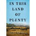 In This Land of Plenty