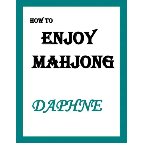 How to ENJOY MAHJONG