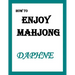 How to ENJOY MAHJONG