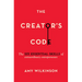 The Creator's Code: The Six Essential Skills of Extraordinary Entrepreneurs