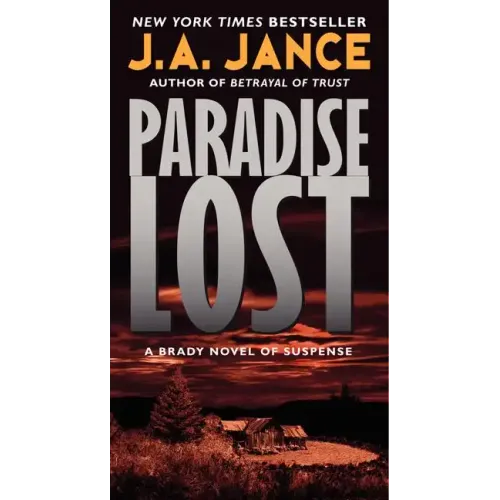 Paradise Lost: A Brady Novel of Suspense
