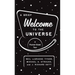 A Brief Welcome to the Universe: A Pocket-Sized Tour