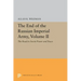 The End of the Russian Imperial Army, Volume II: The Road to Soviet Power and Peace