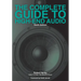 The Complete Guide to High-End Audio