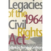 Legacies of the 1964 Civil Rights ACT