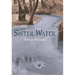 Sister Water