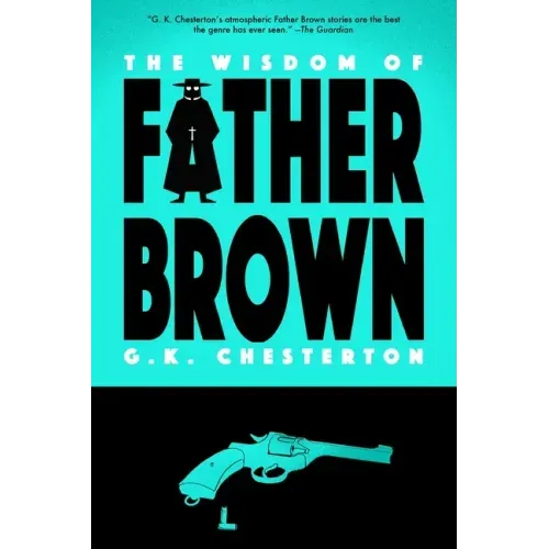 The Wisdom of Father Brown (Warbler Classics)