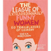 The League of Extraordinarily Funny Women: 50 Trailblazers of Comedy
