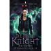 Demon Knight: A Paranormal Academy Urban Fantasy (Leah Ackerman Book 2)