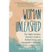 Woman Unleashed: The Highly Sensitive Woman's Guide to Radiant Energy, Unstoppable Confidence, and a 21-Day Plan to Kick Sugar's Hold on You