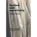 Fashion and Materiality: Cultural Practices in Global Contexts