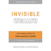 Invisible Wealth: The Hidden Story of How Markets Work