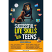 Successful Life Skills for Teens