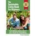 The Sustainable Living Book For Beginners: A Self Sufficiency Starter or How To Be A Self Reliant Homesteader & Have a Simple Life, Living Off Grid