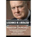 Winston Churchill: Lecciones de Liderazgo: Las grandes enseñanzas del último león.