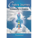 Chakra Journey: Awakening the Chakras