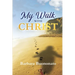 My Walk with Christ