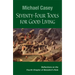 Seventy-Four Tools for Good Living: Reflections on the Fourth Chapter of Benedict's Rule