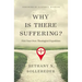 Why Is There Suffering?: Pick Your Own Theological Expedition