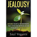 Jealousy: Overcome the Battle for Codependence, Trust, Esteem, and Emotion in Love and Friendships by Planting Seeds