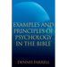 Examples and Principles of Psychology in the Bible