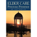 Elder Care: Precious Presence