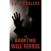 The Haunting of Will Ferris