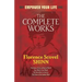 The Complete Works of Florence Scovel Shinn