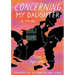 Concerning My Daughter