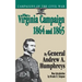 The Virginia Campaign, 1864 and 1865