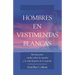 Hombres En Vestimentas Blancas