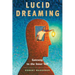 Lucid Dreaming: Gateway to the Inner Self