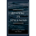 Resting in Stillness
