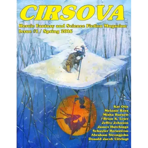 Cirsova: Heroic Fantasy and Science Fiction Magazine
