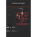 Descent Into the Hallway of Madness