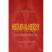 Medieval Heresy and the Inquisition: How the Vatican Got Away with the Murders of Millions of Innocent People