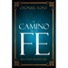 El Camino de la Fe: Una Vida Bendecida (Spanish Language Edition, the Journey of Faith (Spanish))