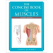 The Concise Book of Muscles, Fourth Edition