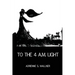 To the 4 a.m. Light