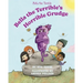 Bella the Terrible's Horrible Grudge