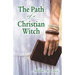 The Path of a Christian Witch
