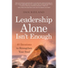 Leadership Alone Isn't Enough: 40 Devotions to Strengthen Your Soul