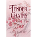 Tender Chains, Poems