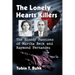 The Lonely Hearts Killers: The Bloody Passions of Martha Beck and Raymond Fernandez