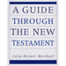 A Guide through the New Testament