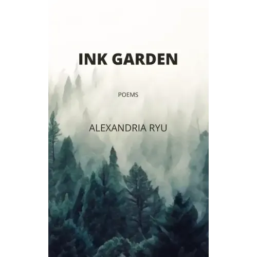 Ink Garden: Poems