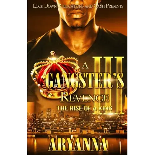 A Gangster's Revenge III: The Rise of a King