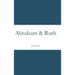 Abraham & Ruth